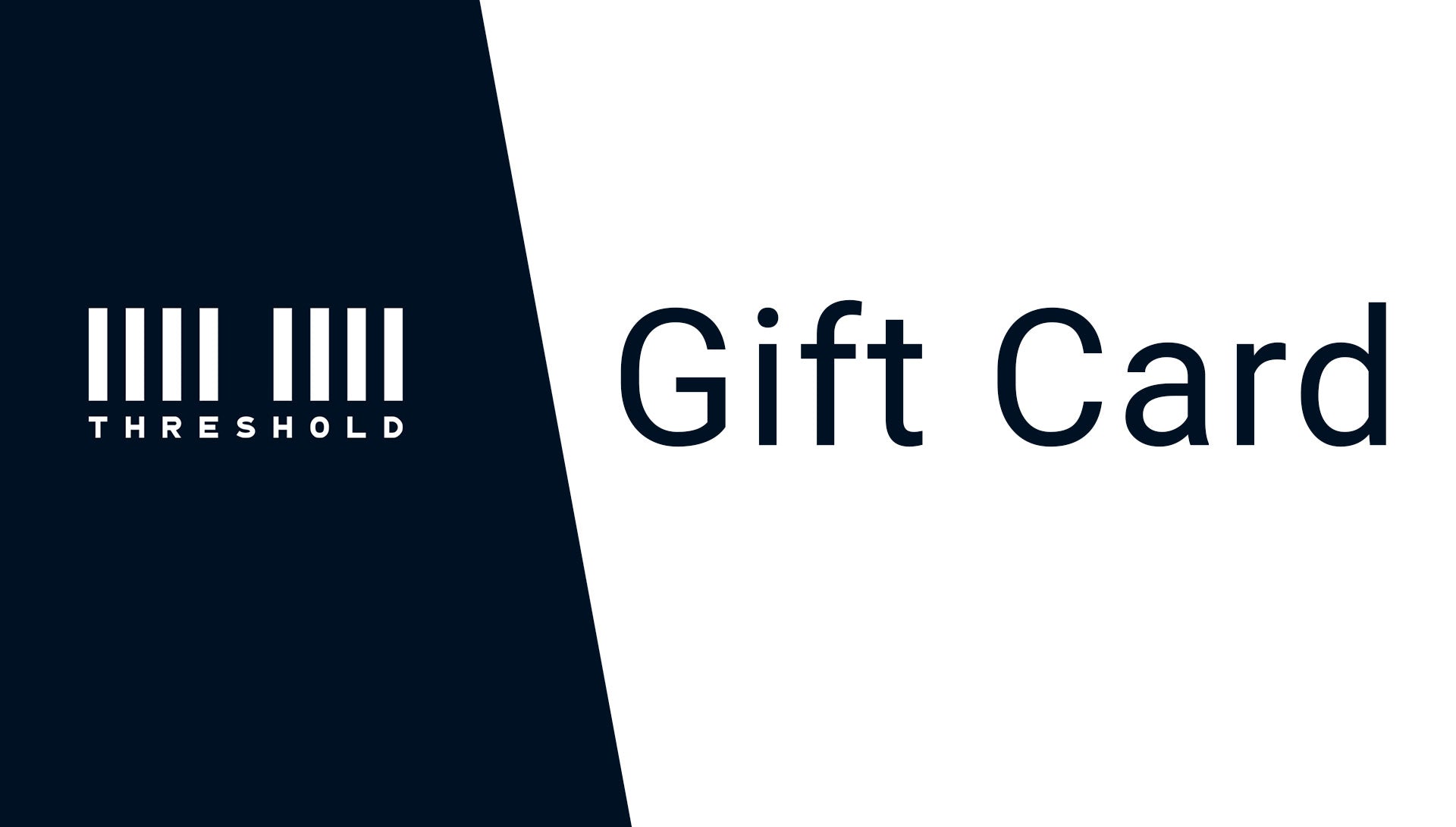 Threshold store Gift Card – Threshold Store